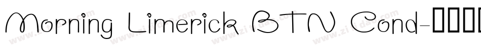 Morning Limerick BTN Cond字体转换